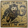 Шеврон Okay, I`m here...whre`s the work? rat