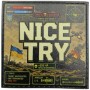 Шеврон Nice Try