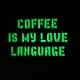 Шеврон Coffee is my love language Laser Cut черный