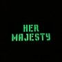 Шеврон Her majesty Laser Cut 
