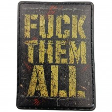 Шеврон Fuck them all напис