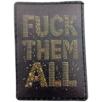 Шеврон Fuck them all